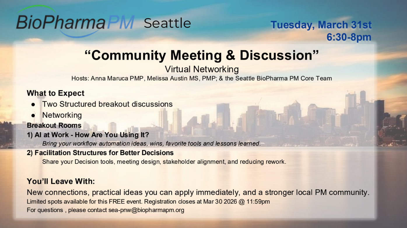 Biopharma PM Seattle – Community Meeting & Discussion