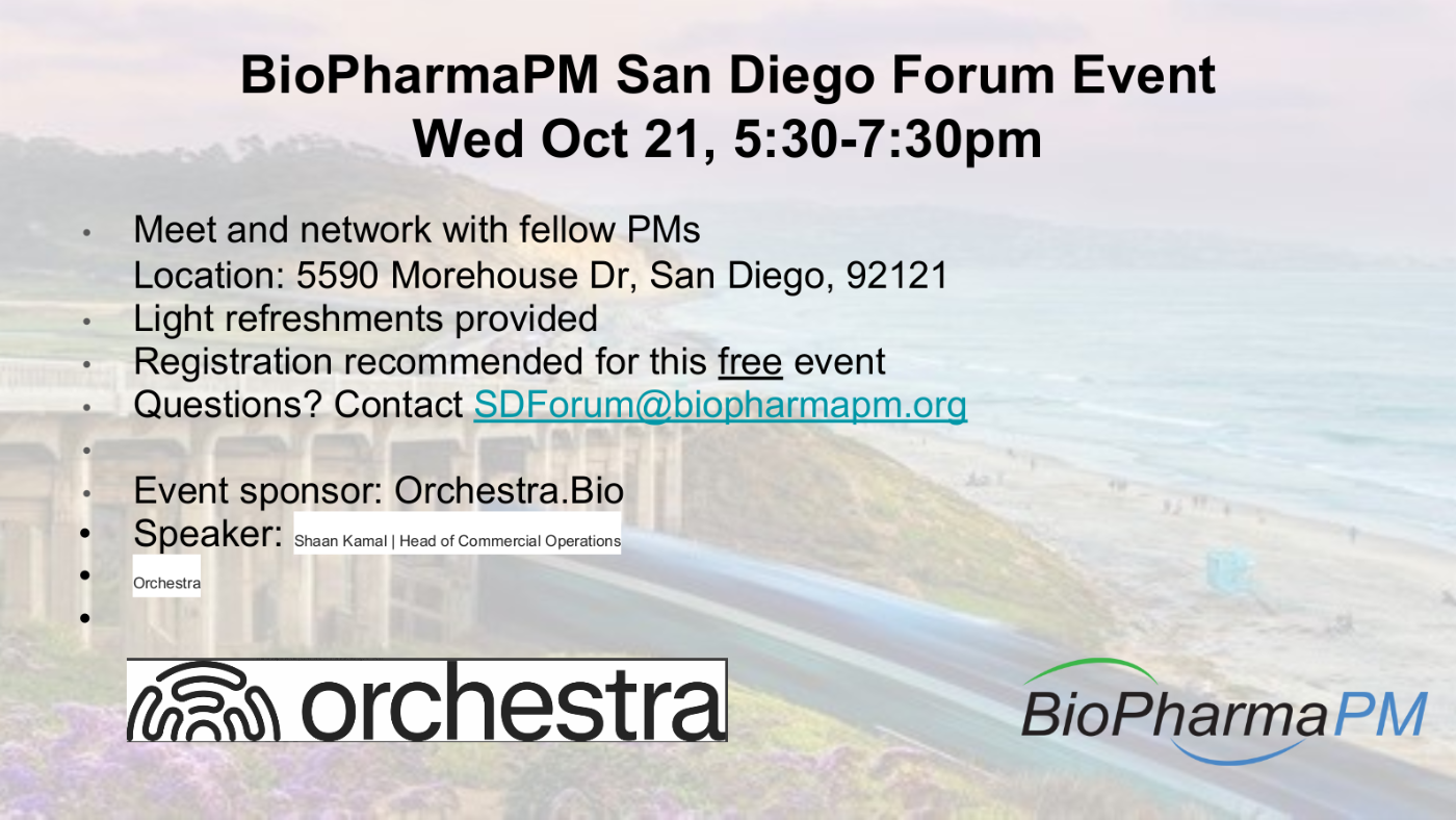 BioPharmaPM San Diego Forum Event  Wed Oct 21, 5:30-7:30pm